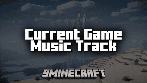 Current Game Music Track Mod (1.21, 1.20.1) – Identify In-Game Music Thumbnail