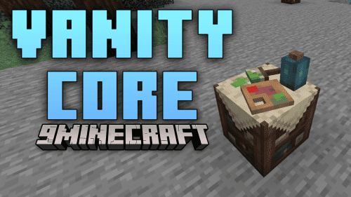 Vanity Core Mod (1.21.1, 1.20.1) – Craft Your Style, Enhance Gameplay Thumbnail