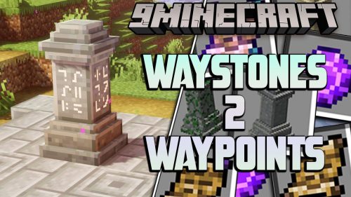 Waystones 2 Waypoints Mod (1.16.5, 1.12.2) – Xaero’s Minimap Addon Thumbnail