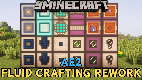 AE2 Fluid Crafting Rework Mod (1.16.5, 1.12.2) – Resolution for Fluids Thumbnail