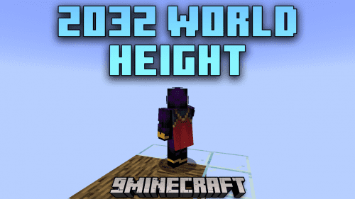 2032 World Height Mod (1.21, 1.20.1) – From Ground Level To Sky High Thumbnail