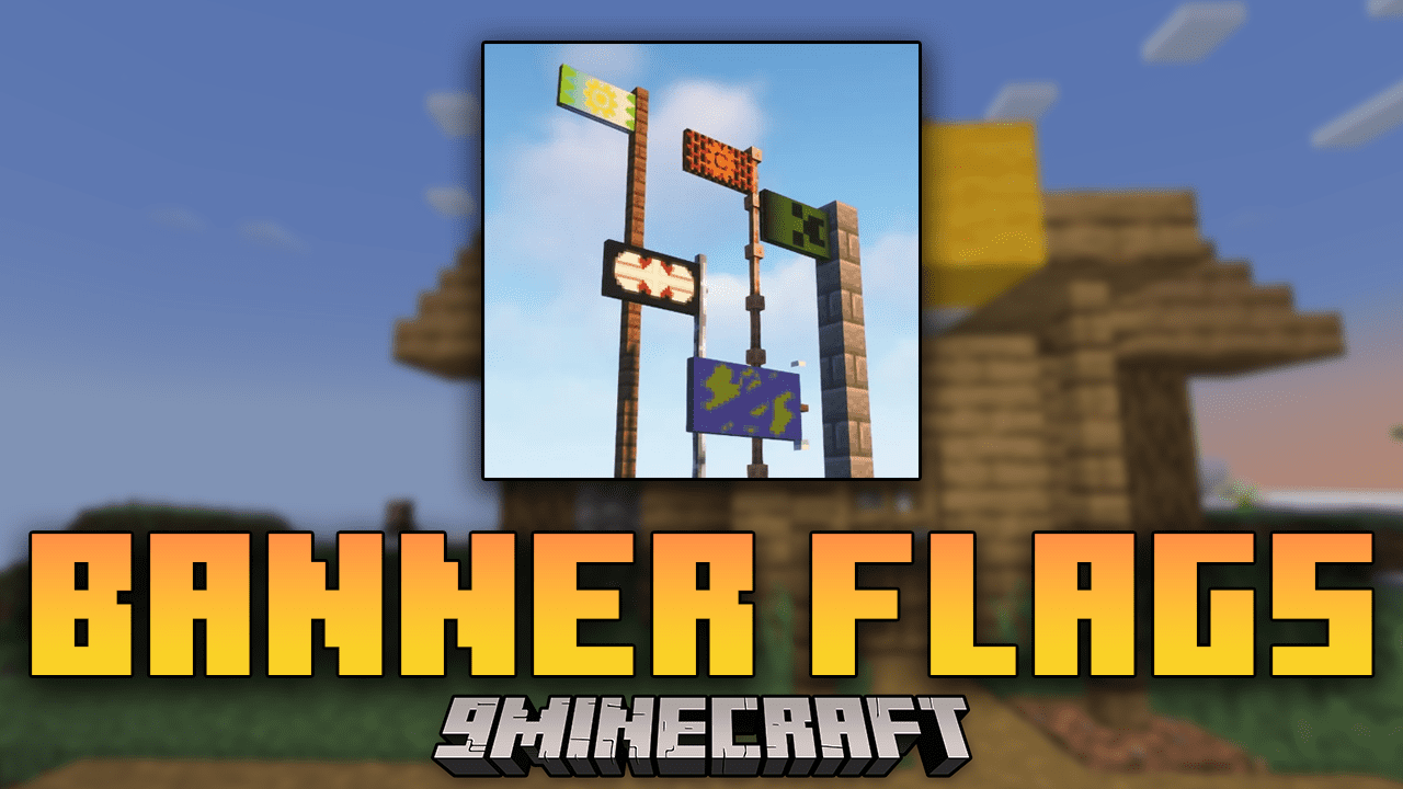 Banner Flags Mod (1.21, 1.20.1) - Customize Your World With Banner Flags 1