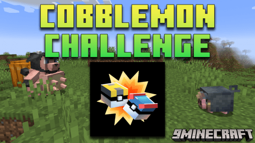 Cobblemon Challenge Mod (1.20.1, 1.19.2) – Challenge Your Friends Thumbnail