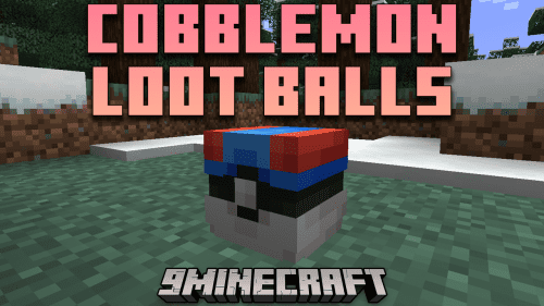 Cobblemon Loot Balls Mod (1.20.1) – Interactive Adventures Thumbnail