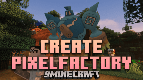 Create Pixelfactory Mod (1.16.5) – Automate And Decorate Thumbnail