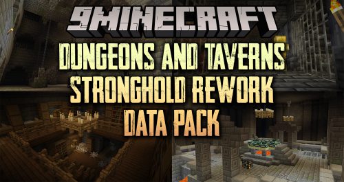 Dungeons and Taverns Stronghold Rework Data Pack (1.21.1, 1.20.1) Thumbnail