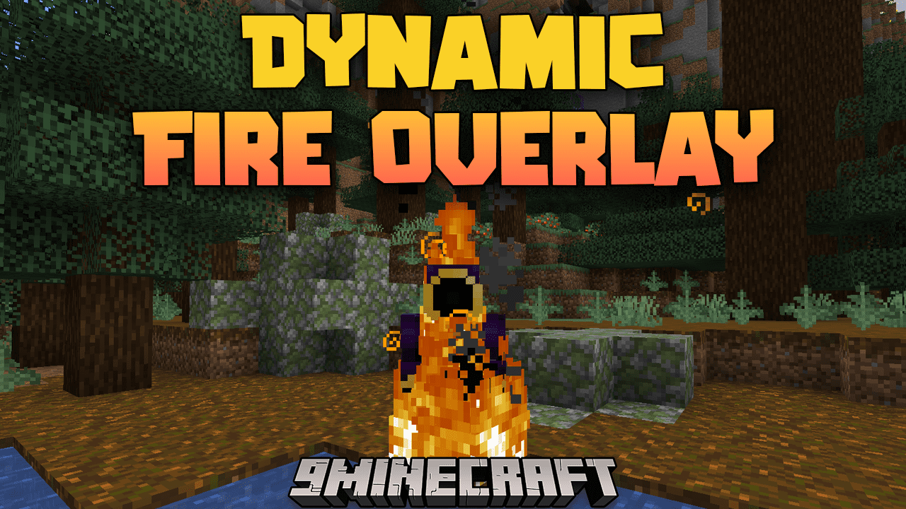 Dynamic Fire Overlay Mod (1.20.6, 1.20.1) - From Clutter To Clarity 1