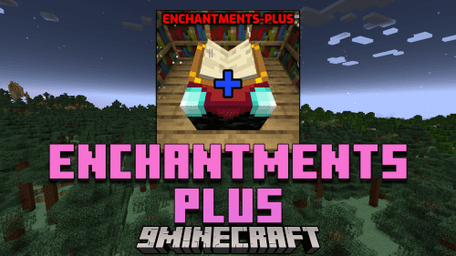 Enchantments Plus Mod (1.20.4, 1.20.1) – Balanced Enhancements Thumbnail