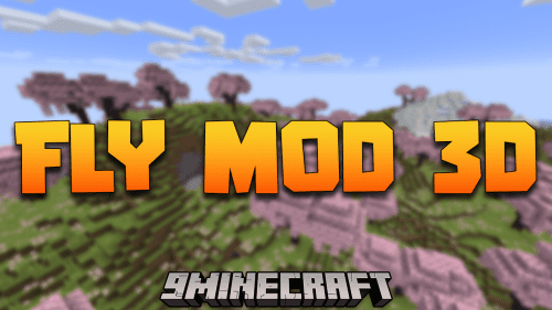 Fly Mod 3D Mod (1.20.6, 1.20.1) – Customizable Flight Controls Thumbnail