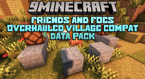 Friends and Foes Overhauled Village Compat Data Pack (1.20.1, 1.19.2) Thumbnail