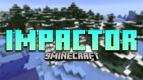 Impactor Mod (1.20.1, 1.19.2) – Cross-Platform Modding Made Easy Thumbnail