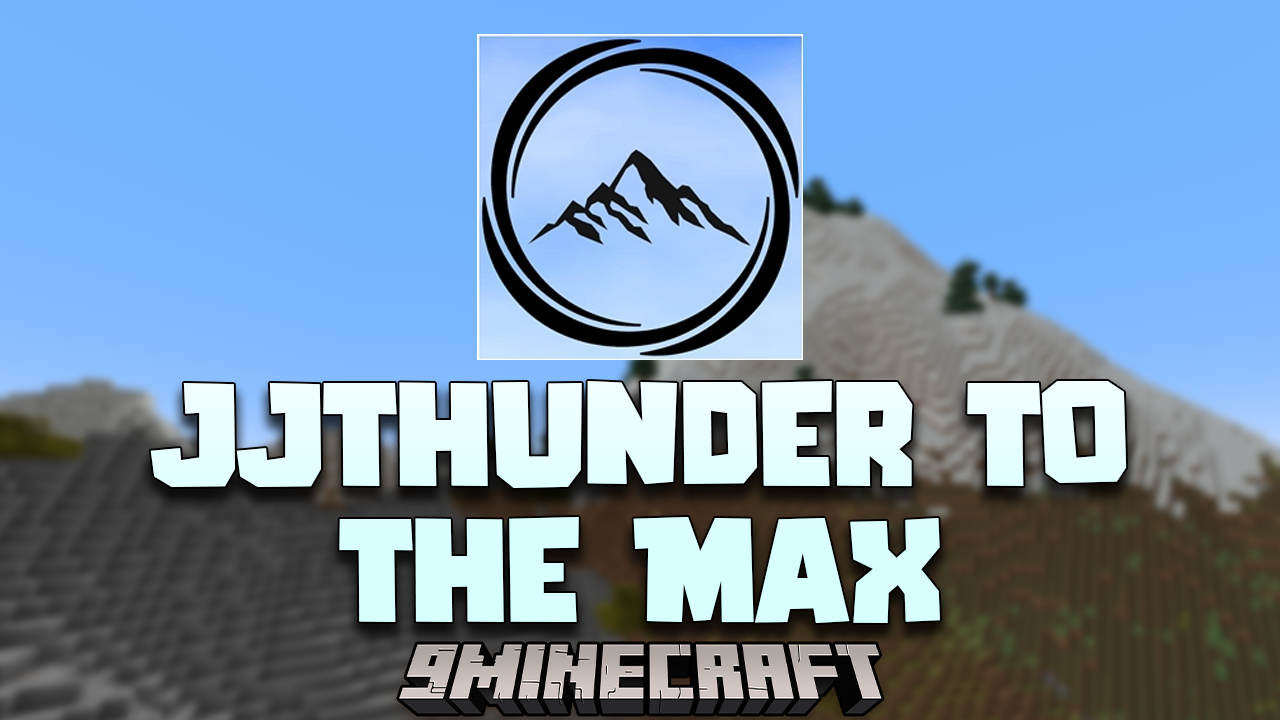 JJThunder To The Max Mod (1.20.4, 1.20.1) - Breathtaking Landscapes 1