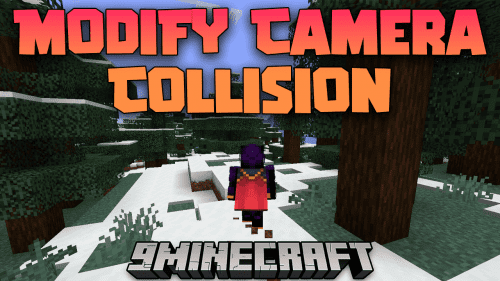 Modify Camera Collision Mod (1.21, 1.20.1) – From Collision To Customization Thumbnail