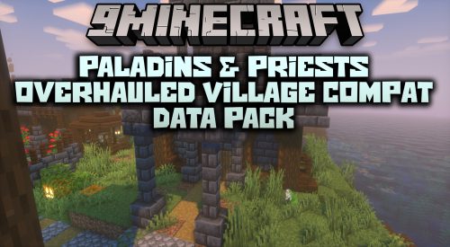 Paladins & Priests Overhauled Village Compat Data Pack (1.20.1, 1.19.2) Thumbnail