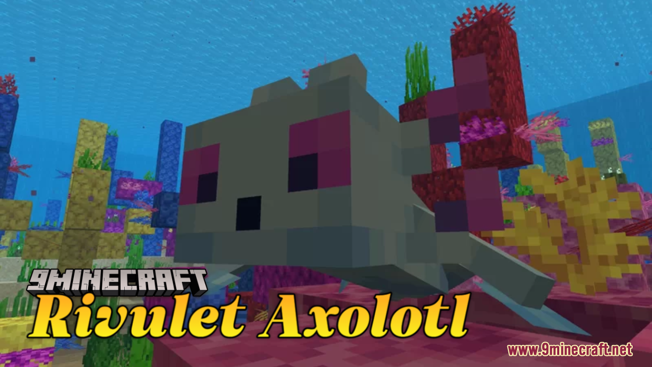 Rivulet Axolotl Resource Pack (1.20.6, 1.20.1) - Texture Pack 1