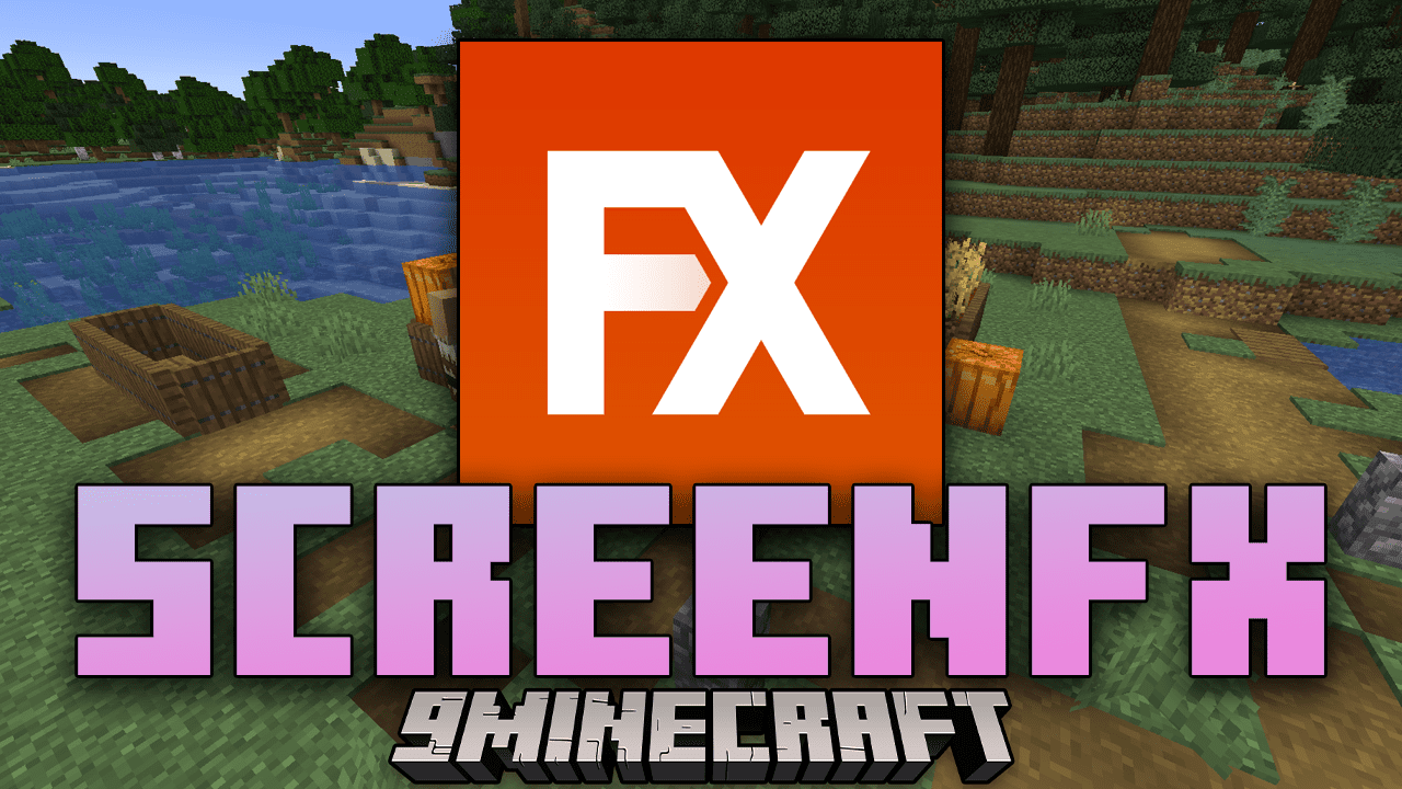 ScreenFX Mod (1.21, 1.20.1) - Personalize Your Minecraft 1