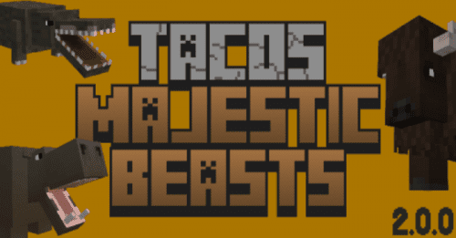 Taco’s Majestic Beasts Addon (1.20) – MCPE/Bedrock Mod Thumbnail