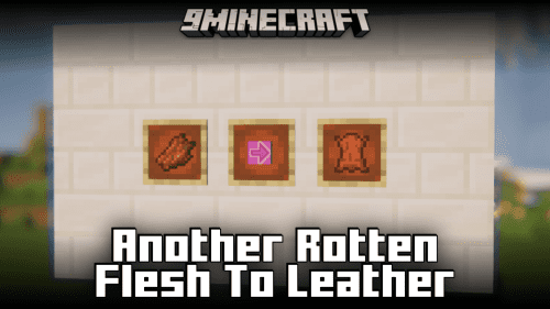 Another Rotten Flesh To Leather Mod (1.20.1, 1.19.4) – New Conversion Mechanism Thumbnail