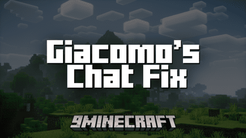 Giacomo’s Chat Fix Mod (1.20.2, 1.20.1) – Fixes Accidental Chat Hotkey Press Thumbnail