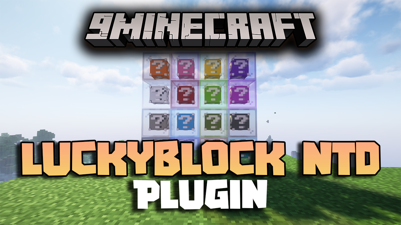 LuckyBlock NTD Plugin (1.20.6, 1.20.1) - Cool Revamped LuckyBlock 1