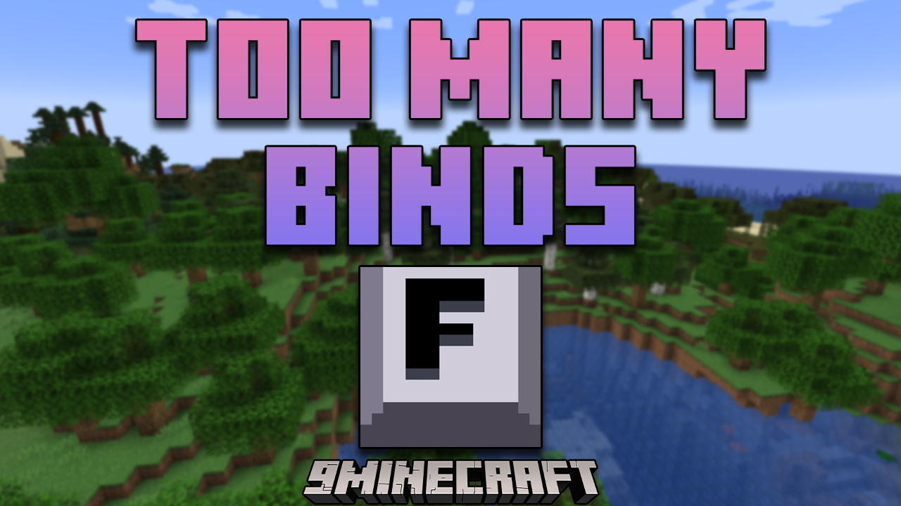 Too Many Binds Mod (1.21.1, 1.20.1) - Simplify Your Minecraft Controls 1