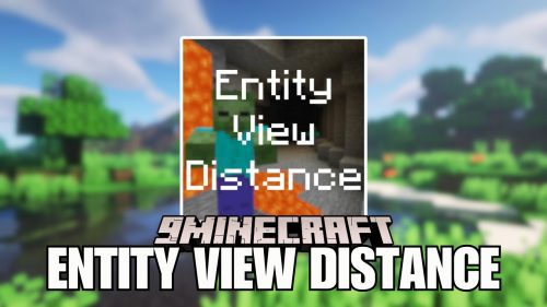 Entity View Distance Mod (1.21.1, 1.20.1) – Control How Far Away You Can See Entities Thumbnail