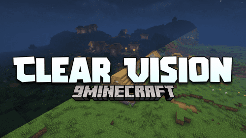 Clear Vision Mod (1.21.1, 1.20.1) – Maximized Brightness And Clarity Thumbnail