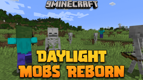 Daylight Mobs Reborn Mod (1.21.1, 1.20.1) – Daylight Dangers Thumbnail