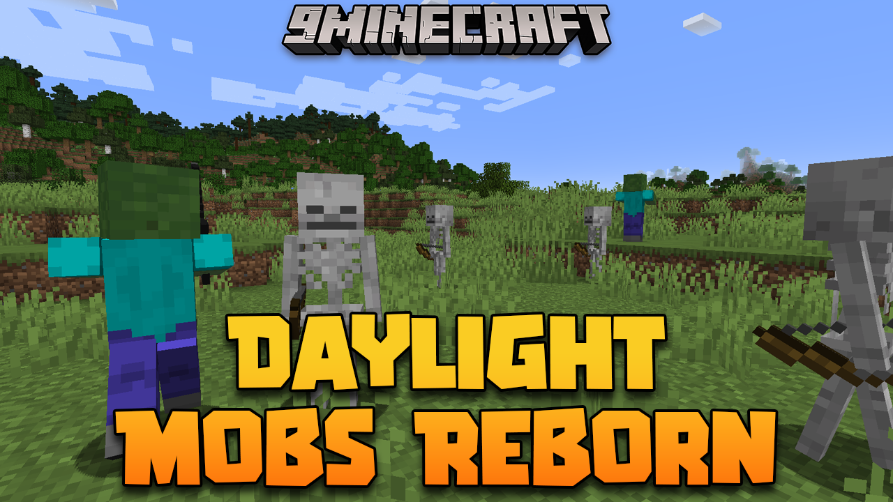 Daylight Mobs Reborn Mod (1.21.1, 1.20.1) - Daylight Dangers 1