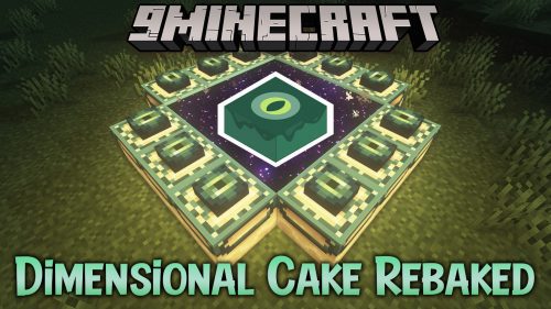 Dimensional Cake Rebaked Mod (1.12.2) – Cake Takes You To The End Thumbnail