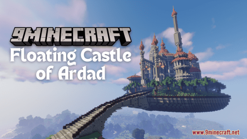 Floating Castle of Ardad Map (1.21.1, 1.20.1) – Your Fantasy Dream Thumbnail