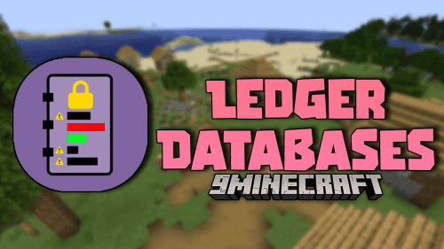 Ledger Databases Mod (1.21.1, 1.20.1) – Efficient Data Management Thumbnail