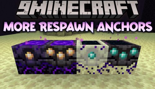 More Respawn Anchors Mod (1.18.1, 1.16.5) – End Respawn Anchor Thumbnail