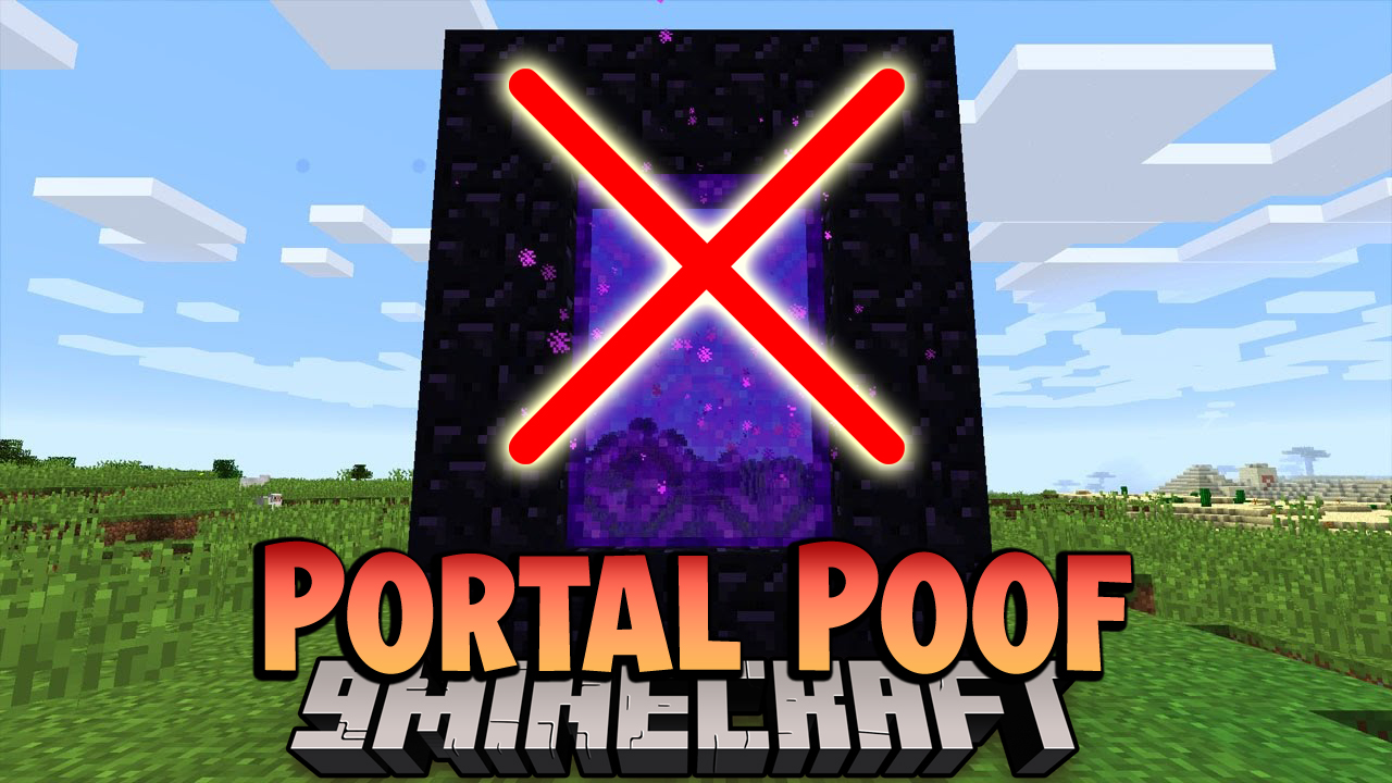 Pam's Portal Poof Mod (1.12.2) - No Longer Create Nether Portals 1