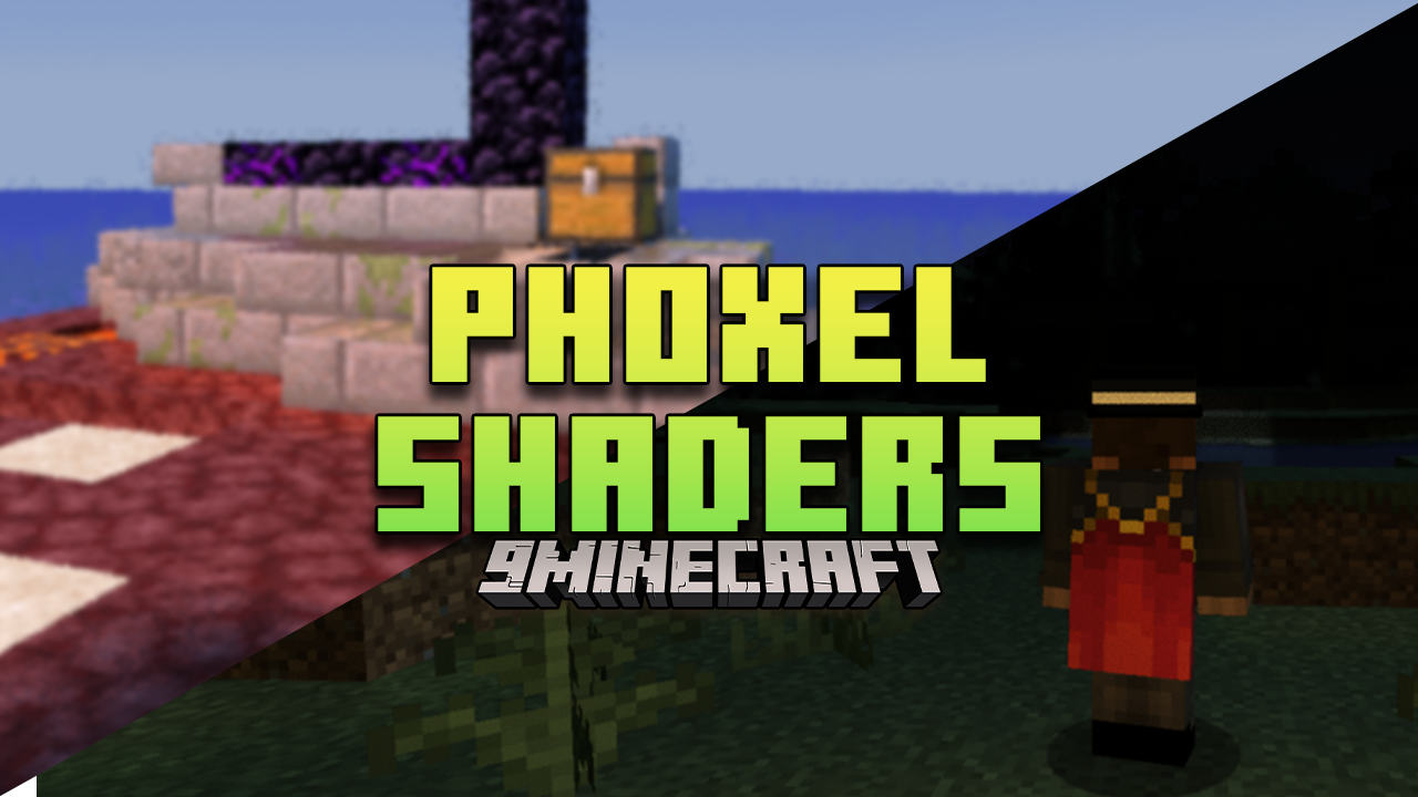 Phoxel Shaders (1.21, 1.20.6) - Realistic Lighting Meets Classic Style 1