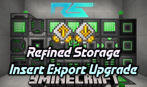 Refined Storage Insert Export Upgrade Mod (1.20.1) Thumbnail