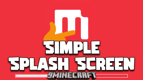 Simple Splash Screen Mod (1.21, 1.20.4) – Unique Loading Screens Thumbnail