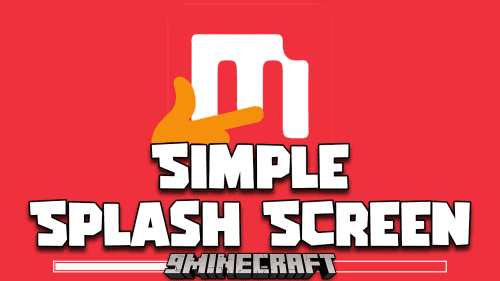 Simple Splash Screen Mod (1.21.1, 1.20.4) – Unique Loading Screens Thumbnail