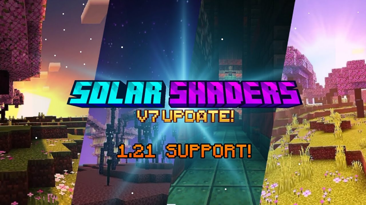 Solar Shader (1.21, 1.20) - Support BetterRenderDragon 1