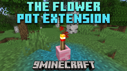 The Flower Pot Extension Mod (1.20.6, 1.20.1) – Adding Functionality To Flower Pots Thumbnail