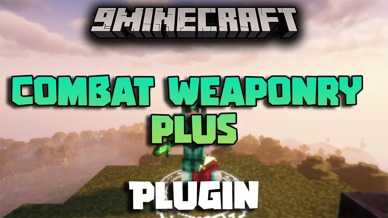 Combat Weaponry Plus Plugin (1.20.6, 1.20.1) - Adds New Weapons And Some Other Items 1