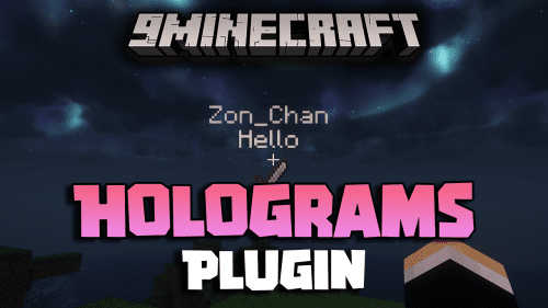 Holograms Plugin (1.12.2, 1.8.9) – A Efficient Hologram Managing Plugin Thumbnail