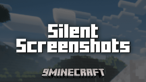 Silent Screenshots Mod (1.21.1, 1.20.1) – Removes The Screenshot Chat Message Thumbnail