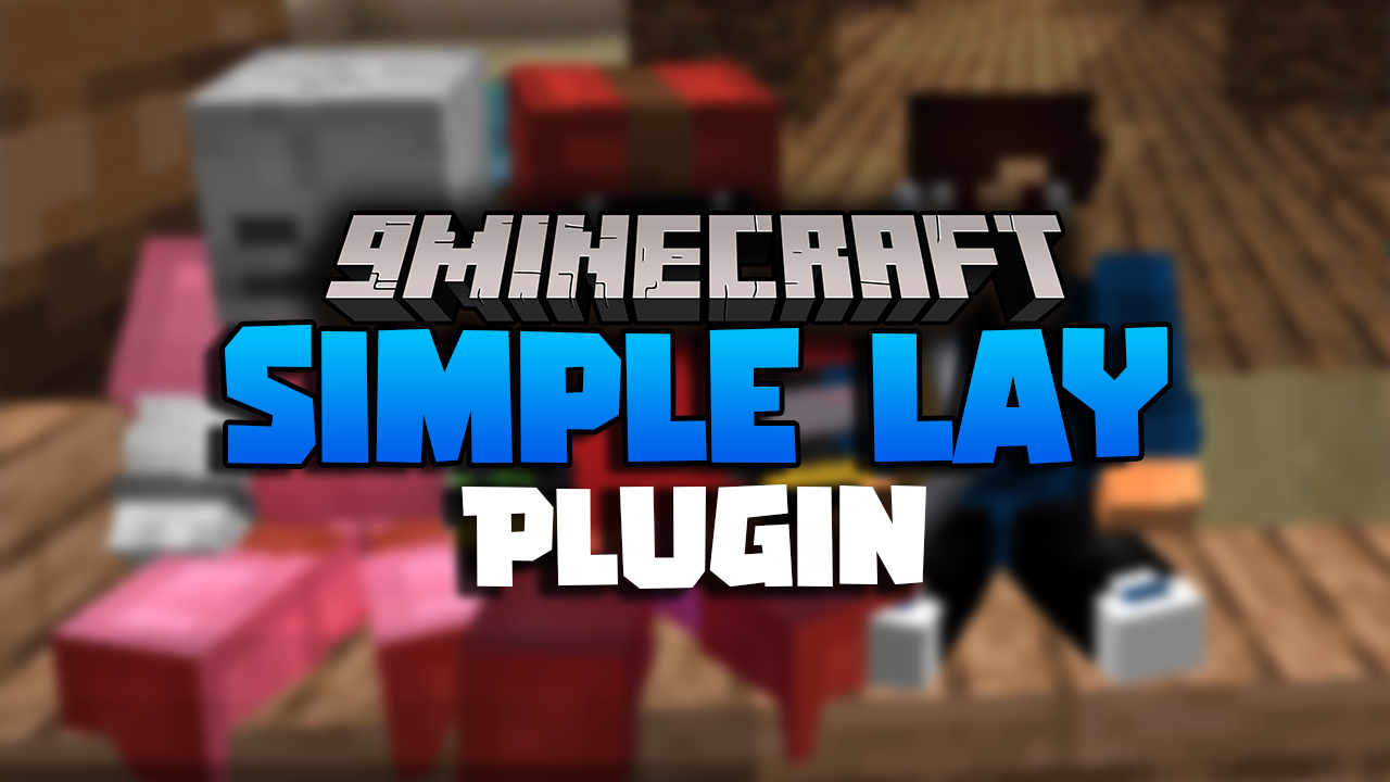 SimpleLay Plugin (1.18.2, 1.16.5) - Sit And Lay In Your World 1