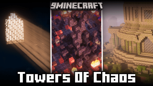 Towers Of Chaos Mod (1.20.1) – New Weapons, Enemies & More! Thumbnail