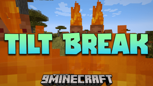 Tilt Break Mod (1.21.1, 1.20.1) – Reliving Classic Minecraft Thumbnail