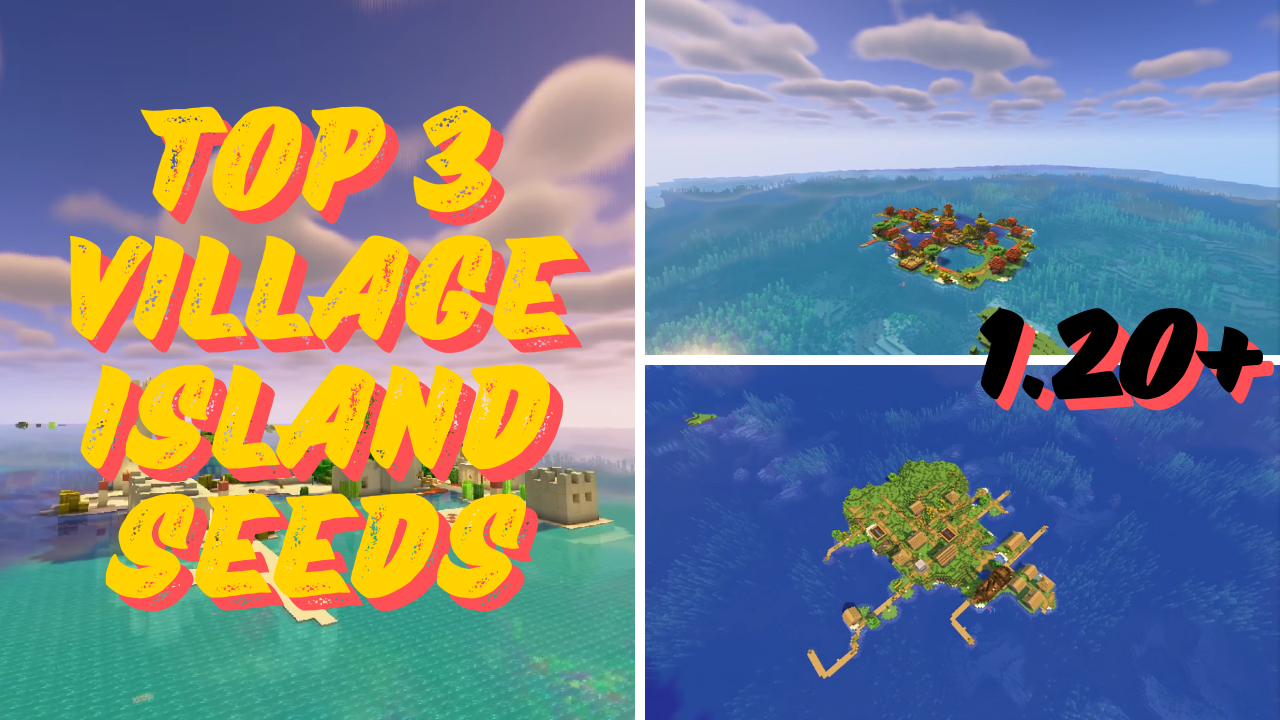 3 Latest Village Island Seeds For Minecraft (1.20.6, 1.20.1) – Java/Bedrock Edition 1