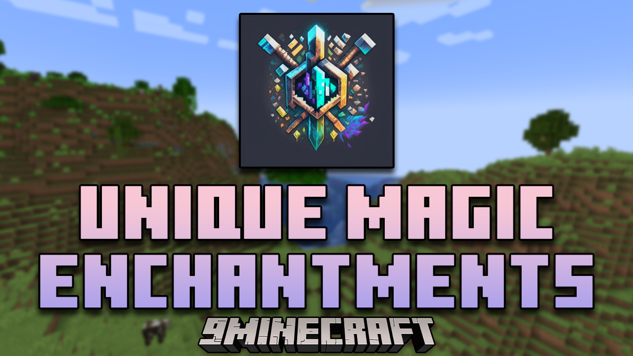 Unique Magic & Enchantments Mod (1.21.1, 1.20.1) - Dynamic Combat Strategies 1