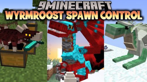 Wyrmroost Spawn Control Mod (1.16.5) – Settings for Wyrmroost Dragons Thumbnail