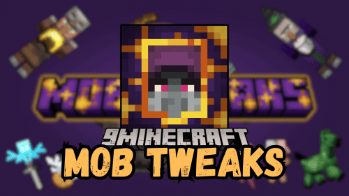 Mob Tweaks Mod (1.21.1) – Lots of Exciting Changes of Mobs Thumbnail